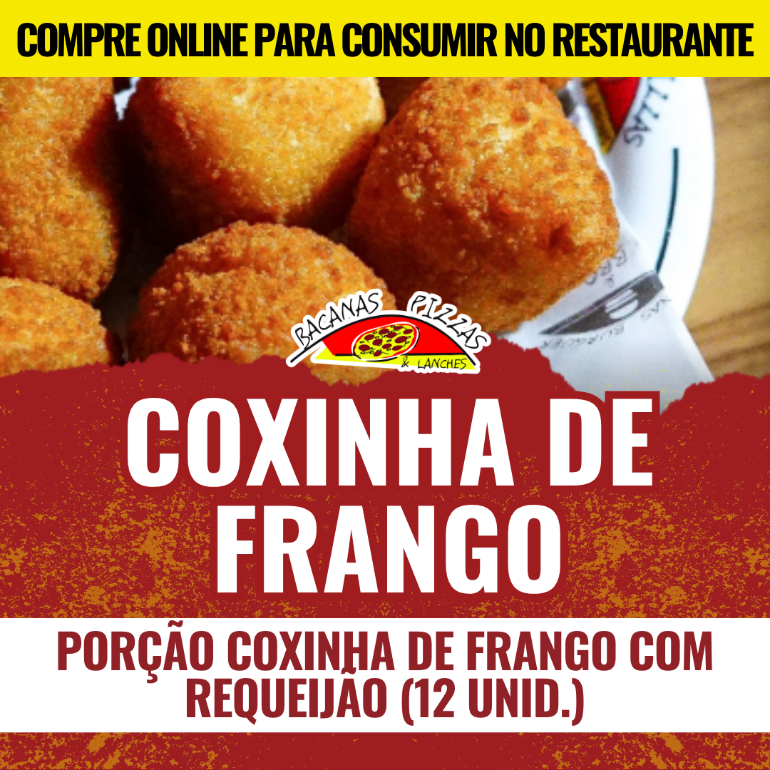 Porção Coxinha de Frango com Requeijão
